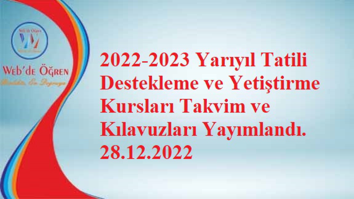 2022-2023 Yarıyıl Tatili Destekleme ve Yetiştirme Kursları